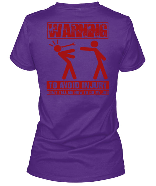 Warning To Avoid Injury T Shirt, Being A Mechanic T Shirt