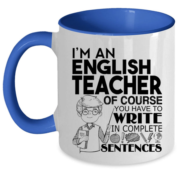 Awesome English Teacher Coffee Mug, I'm An English Teacher Accent Mug