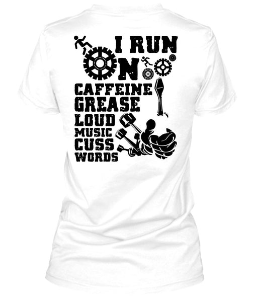 I Run On Caffeine T Shirt, I Love Mechanic T Shirt
