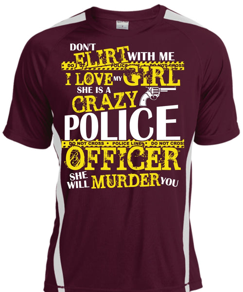 She Is A Crazy Police Officer T Shirt, I Love My Girl T Shirt, Cool Shirt