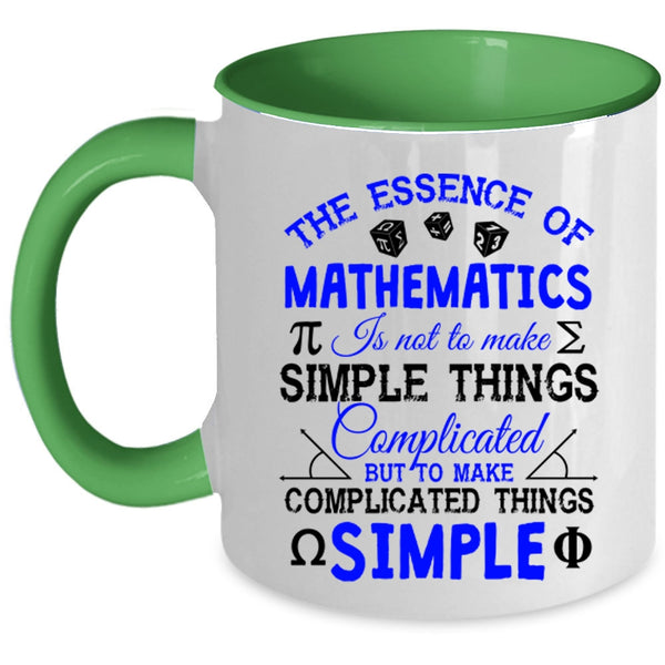 To Make Complicated Things Simple Coffee Mug, The Essence Of Mathematics Accent Mug