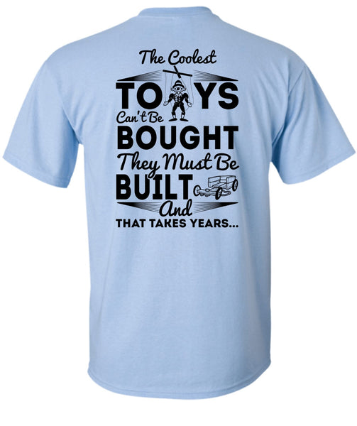 The Coolest Toys T Shirt, I Love My Life T Shirt