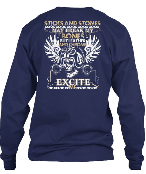 Sticks And Stones T Shirt, Being A Biker T Shirt