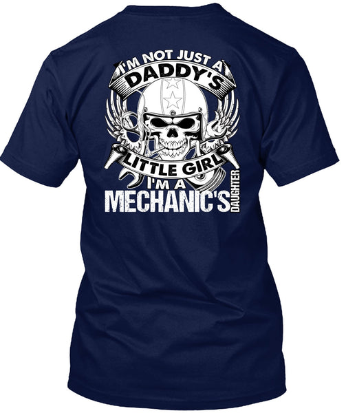 I'm A Mechanic's Daughter T Shirt, Daddy's Little Girl T Shirt