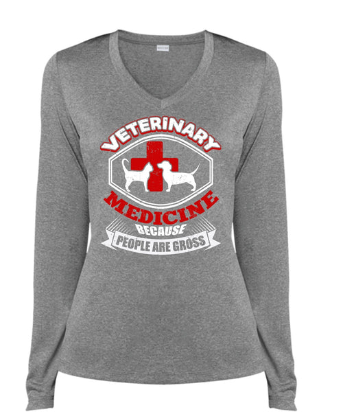 Veterinary Medicine T Shirt, People Are Gross T Shirt, Cool Shirt (Ladies LS Heather V-Neck)