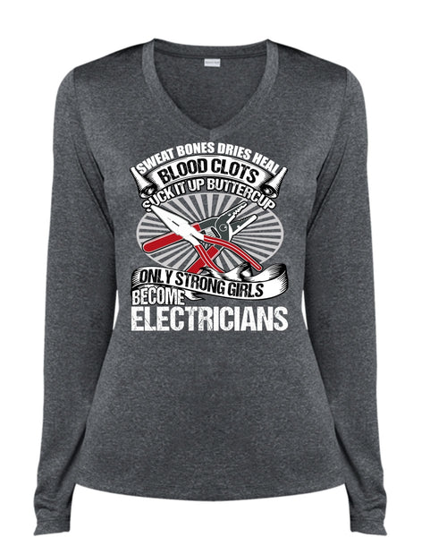 Only Strong Girls Become Electricians T Shirt, Being An Electrician T Shirt, Cool Shirt (Ladies LS Heather V-Neck)
