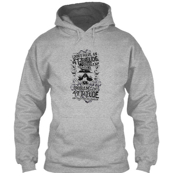 I Don't Have An Attidude T Shirt, Coolest Skull T Shirt