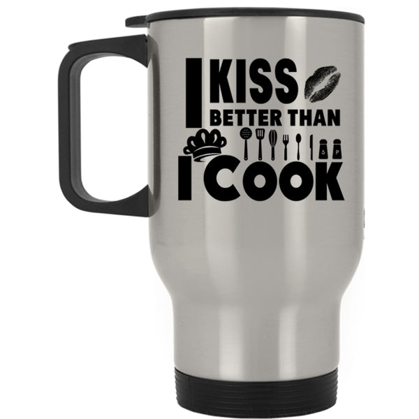 I Love My Chef Travel Mug, I Kiss Better Than I Cook Mug