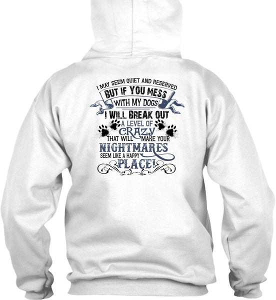 You Mess With My Dogs T Shirt, Favorite T Shirt