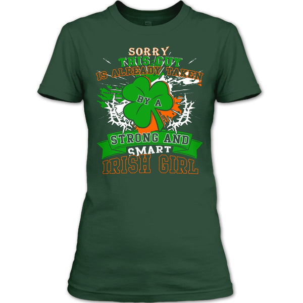 I'm Already Taken T Shirt, Taken By A Irish Girl T Shirt