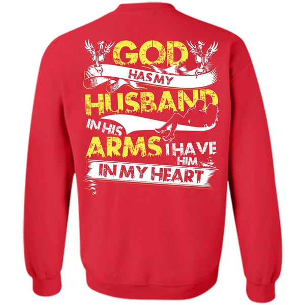 I Have Him In My Heart T Shirt, I Love Husband Sweatshirt