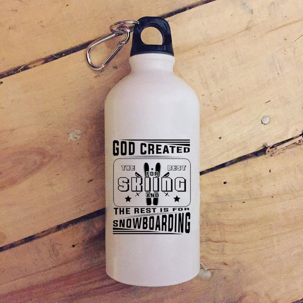 God Created The Best For Skiing 20 oz Stainless Steel Bottle,The Rest Is For Snowboarding Outdoor Sports Water Bottle