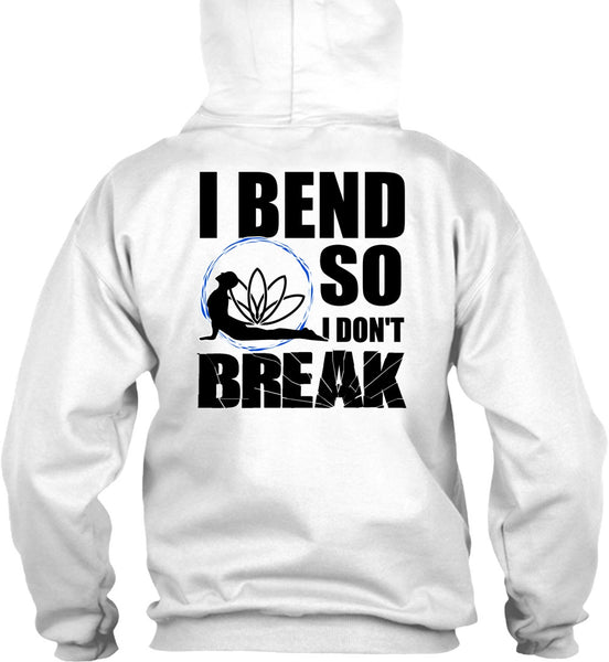 I Bend So I Don't Break T Shirt, I Love Yoga T Shirt