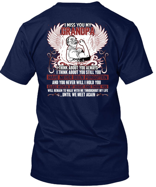 I Miss You My Grandpa T Shirt, Being A Grandpa T Shirt