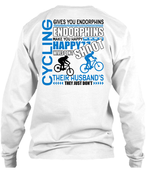 Cycling Gives You Endorphins T Shirt, I Love Biking T Shirt