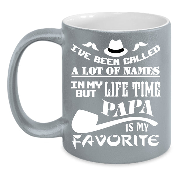 Papa Is My Favorite Name Coffee Mug, Funny Gift For Papa Coffee Cup