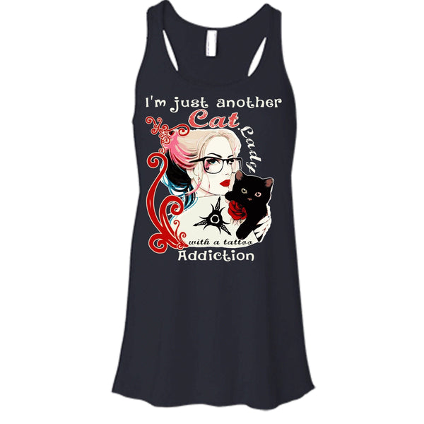 I'm Just Another Cat Lady T Shirt, Cat Lady With A Tattoo Addiction Tank Top