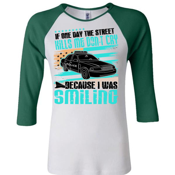 Kills Me Don't Cry T Shirt, I Love Police T Shirt, Awesome T-Shirts