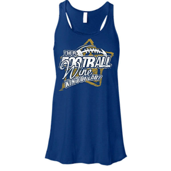 I'm A Football T Shirt, Wine Kind Of Lady Tank Top
