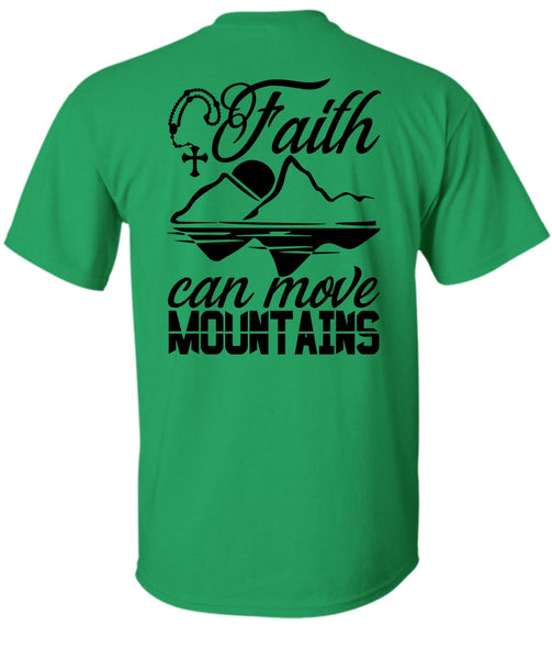 Faith Can Move Mountains T Shirt, I Love Hiking T Shirt