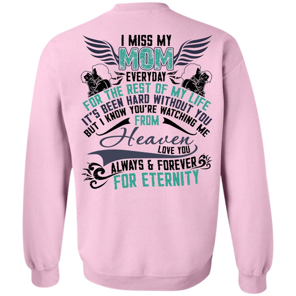 I Love Mom T Shirt, I Miss My Mom Sweatshirt