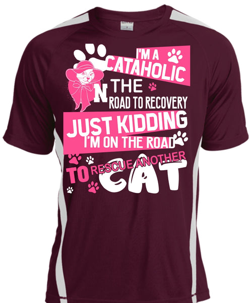 I'm A Cataholic In The Road T Shirt, My Favorite T Shirt, Cool Shirt