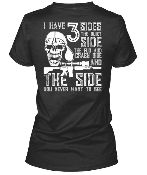 I Have 3 Sides The Quiet T Shirt, Being A Gunner T Shirt