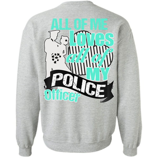 I Love Police T Shirt, My Police Officer Sweatshirt