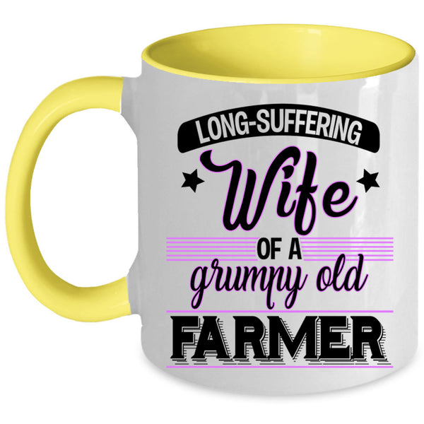 Funny Grandmas Coffee Mug, Wife Of A Grumpy Old Farmer Accent Mug