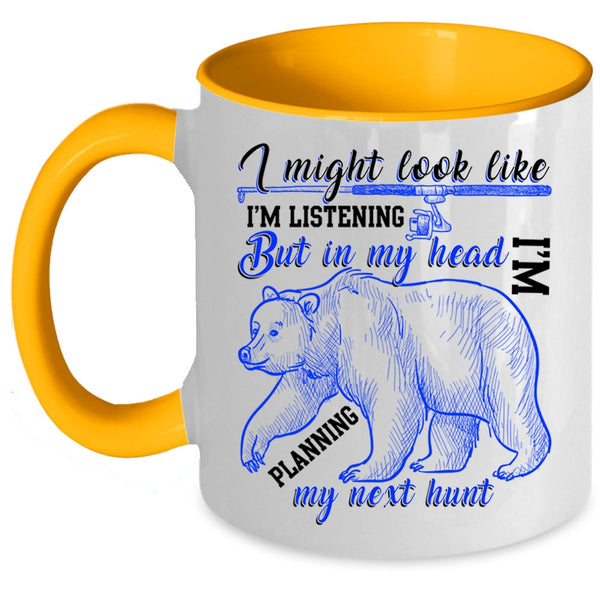 Cool Hunter Coffee Mug, In My Head I'm Planning My Next Hunt Accent Mug