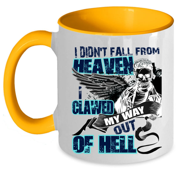 Cool Friends Coffee Mug, I Didn't Fall From Heaven Accent Mug