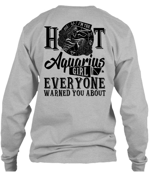 I'm The Hot Aquarius Girl T Shirt, Being An Aquarius T Shirt