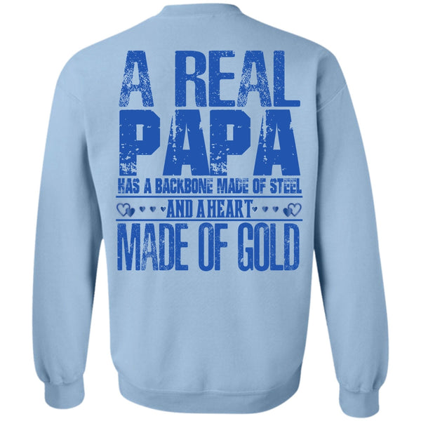 I Love Papa T Shirt, A Real Papa Sweatshirt