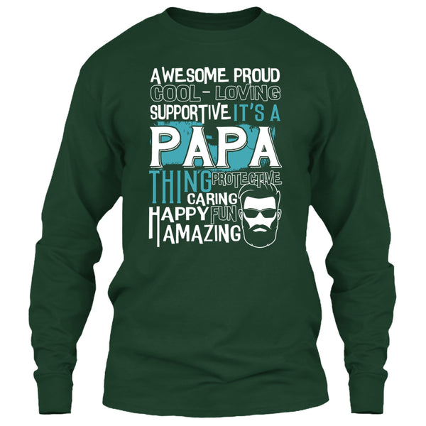 Awesome Proud T Shirt, It's A Papa Thing T Shirt