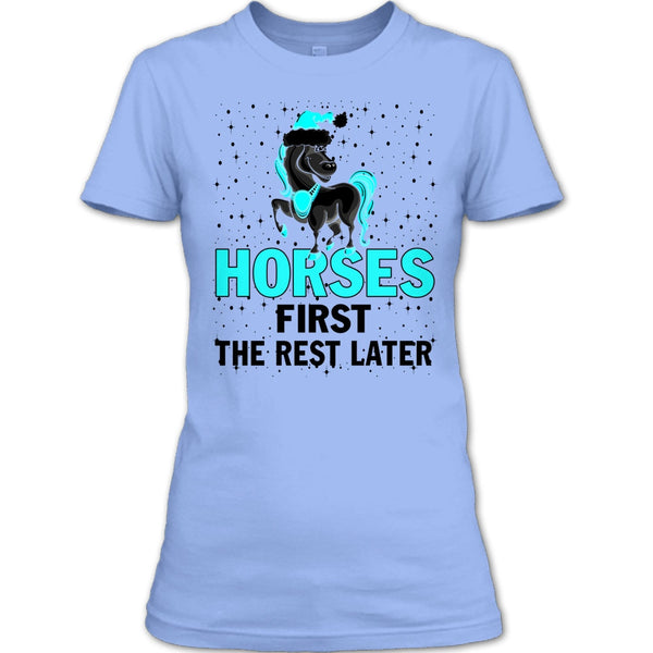 Horses First The Rest Later T Shirt, Equestrian Merry Christmas T Shirt