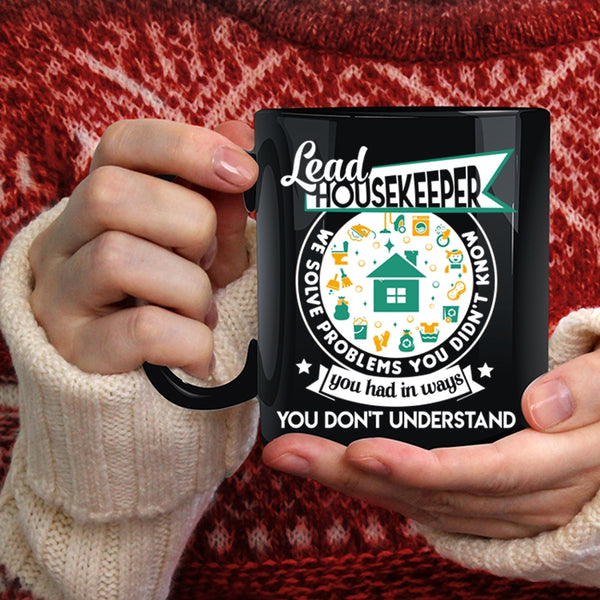 Lead Housekeeper Coffee Mug, Cute Gift For Housekeeper Coffee Cup