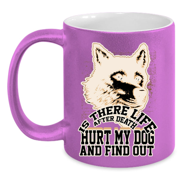 Cool Gift For Dog Owner Coffee Mug, Don't Hurt My Dog Accent Mug