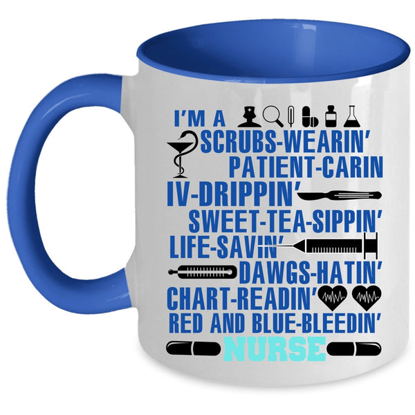 Funny Nurses Coffee Mug, I'm A Nurse Accent Mug