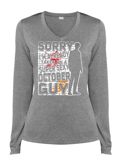 I'm Already Taken By A October Guy T Shirt, Being A Boyfriend T Shirt, Cool Shirt (Ladies LS Heather V-Neck)