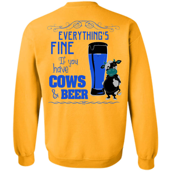 Being A Farmer T Shirt, If You Cows And Beer Sweatshirt