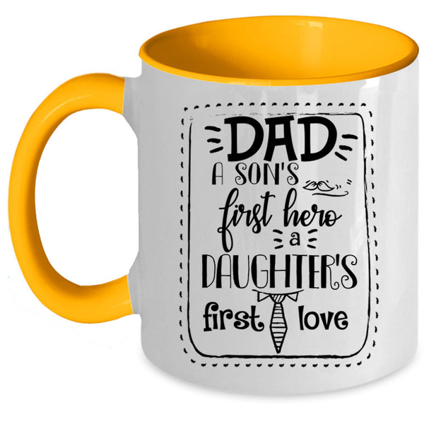Daughter's First Love Coffee Mug, Dad Accent Mug