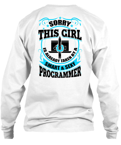 Taken By A Smart Programmer T Shirt, I Love Programmer T Shirt
