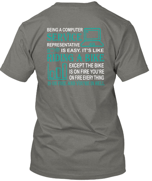 Being A Computer Service Representative Is Easy T Shirt, Riding A Bike T Shirt