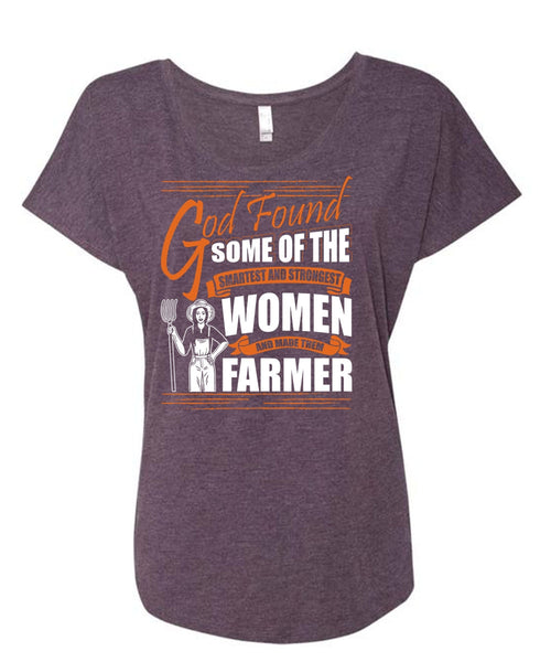 Made Them Farmer T Shirt, Smartest And Strongest T Shirt, Cool Shirt (Ladies' Triblend Dolman Sleeve)