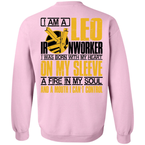 I Love Ironworker T Shirt, I Am A Leo Ironworker Sweatshirt