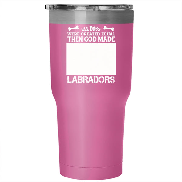 All Dogs Were Created Equal Tumbler, Cute Labradors Mug