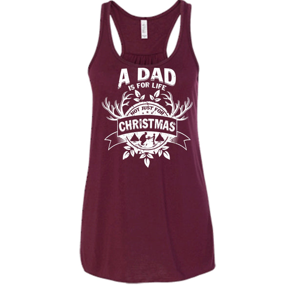 A Dad Is For Life T Shirt, Not Just For Christmas T Shirt, Cool T Shirt