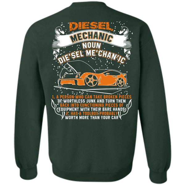 Worth More Than Your Car T Shirt, I Love Mechanic Sweatshirt
