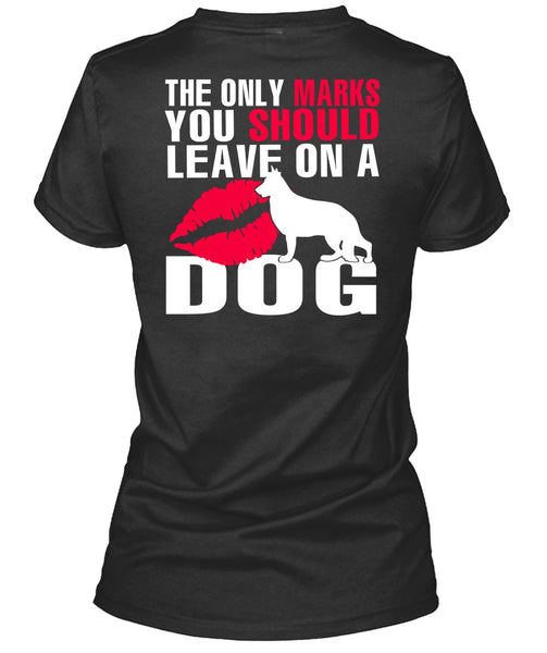You Should Leave On A Dog T Shirt, My Favorite T Shirt
