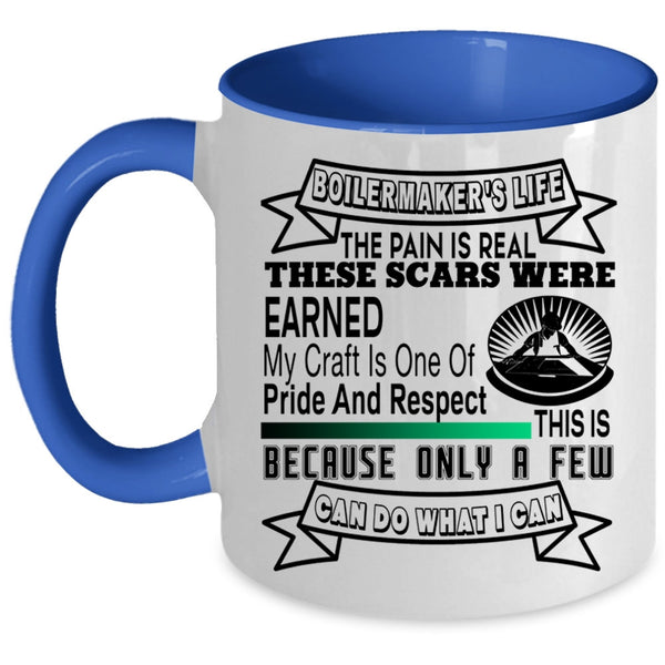 Funny Gift For Boilermakers Coffee Mug, Boilermaker's Life Accent Mug